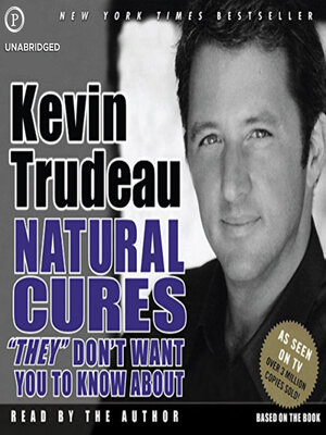 cover image of Natural Cures "They" Don't Want You to Know About